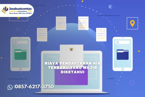 Biaya Pendaftaran NIB Terbaru yang Wajib Diketahui