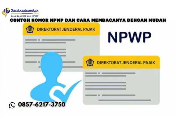 Contoh Nomor NPWP dan Cara Membacanya dengan Mudah