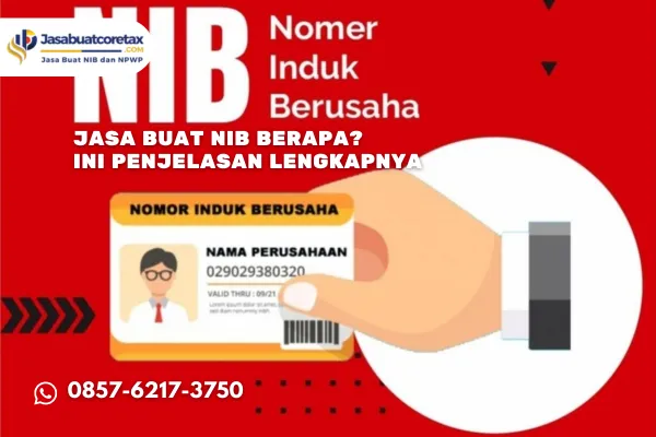 Jasa Buat NIB Berapa Ini Penjelasan Lengkapnya