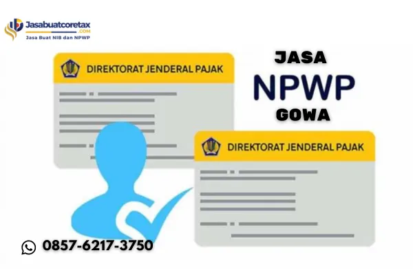 Jasa NPWP Gowa Cara Cepat dan Praktis Urus NPWP