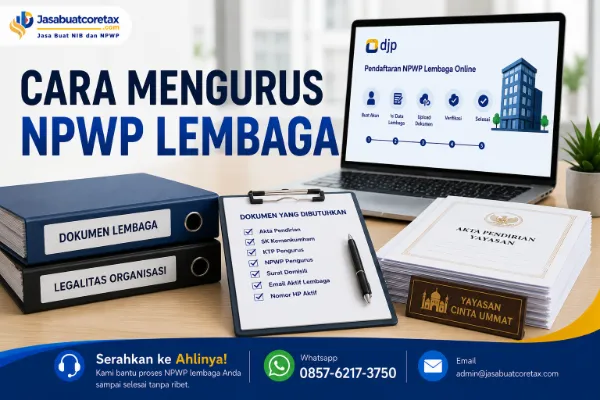 Cara Mengurus NPWP Lembaga