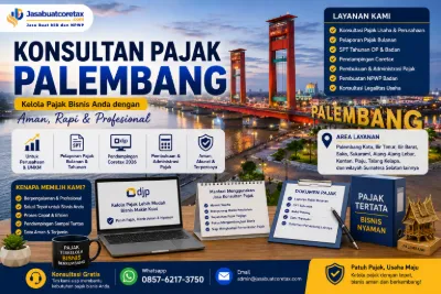 Konsultan Pajak Palembang untuk Efisiensi Bisnis dan Perusahaan
