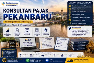 Konsultan Pajak Pekanbaru Pendampingan Pajak Terbaik