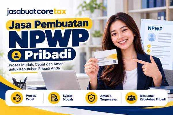 Jasa Pembuatan Npwp Pribadi
